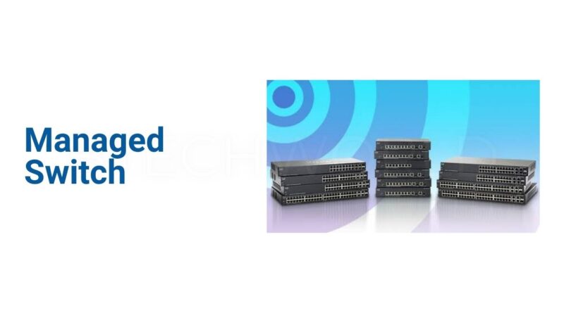 Managed Switch